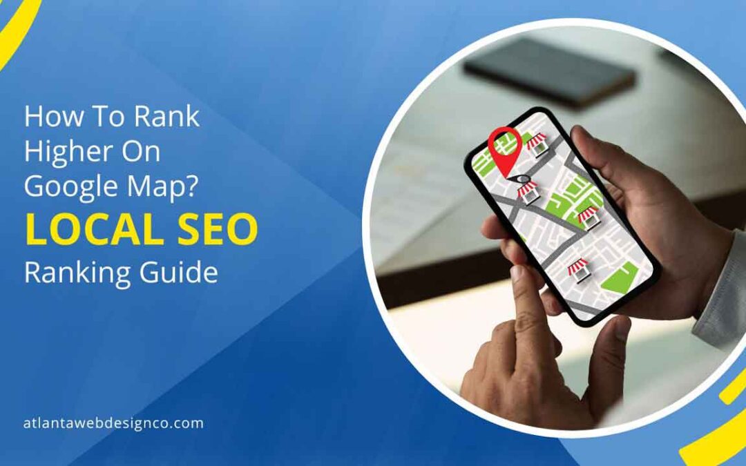 How To Rank Higher On Google Map