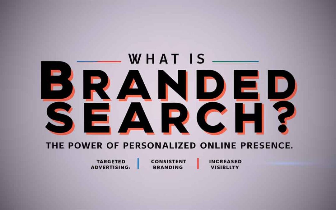What Is Branded Search? How To SEO Optimize Brand Keywords